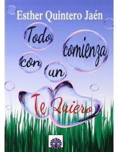 Todo comienza con un TE QUIERO