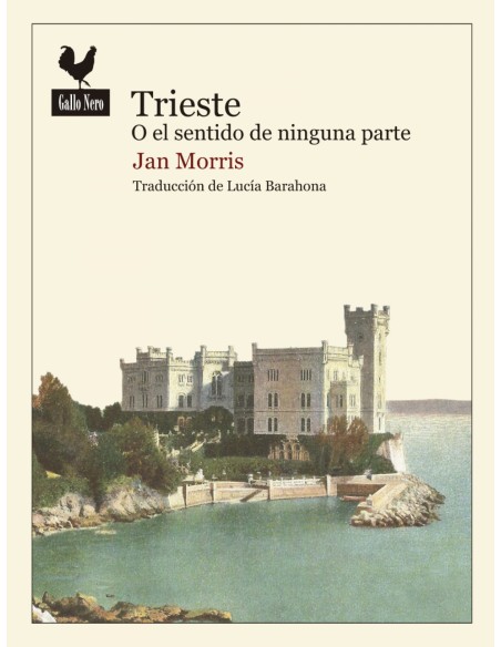 TRIESTE O EL SENTIDO DE NINGUNA PARTE