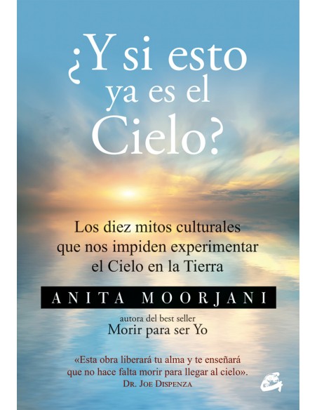 Y SI ESTO YA ES EL CIELO