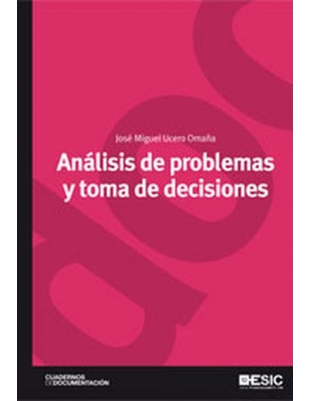 ANALISIS DE PROBLEMAS Y TOMA DE DECISIONES