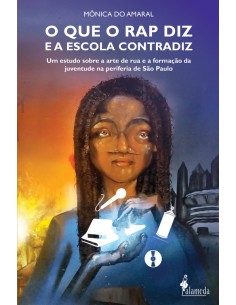 O que o rap diz e a escola contradiz