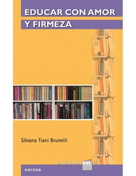 EDUCAR CON AMOR Y FIRMEZA