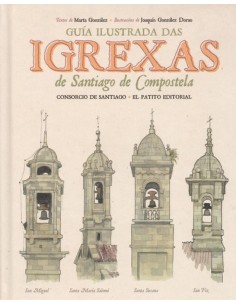 GUIA ILUSTRADA DAS IGREXAS DE SANTIAGO DE COMPOSTELA