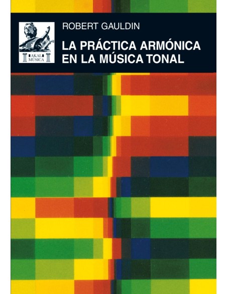 La practica armonica en la musica tonal La practica armonica en la musica tonal