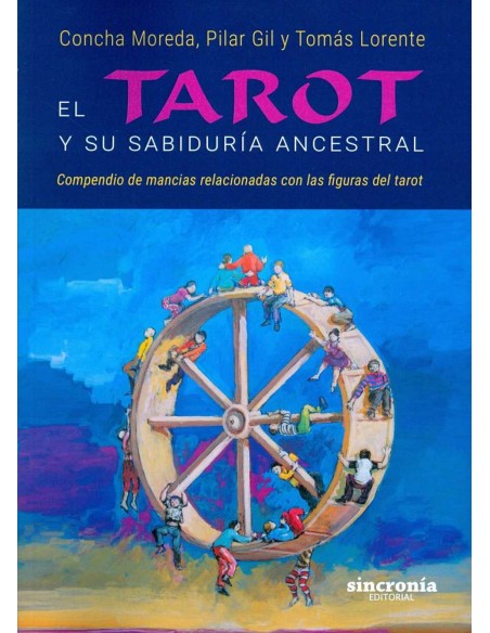 EL TAROT Y SU SABIDURIA ANCESTRAL