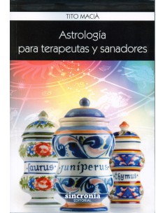 ASTROLOGIA PARA TERAPEUTAS Y SANADORES