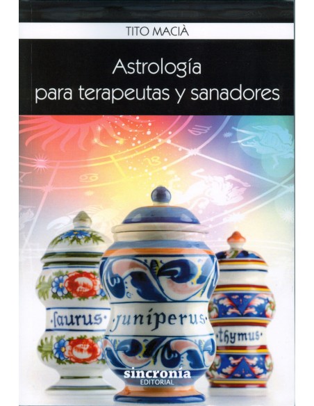 ASTROLOGIA PARA TERAPEUTAS Y SANADORES
