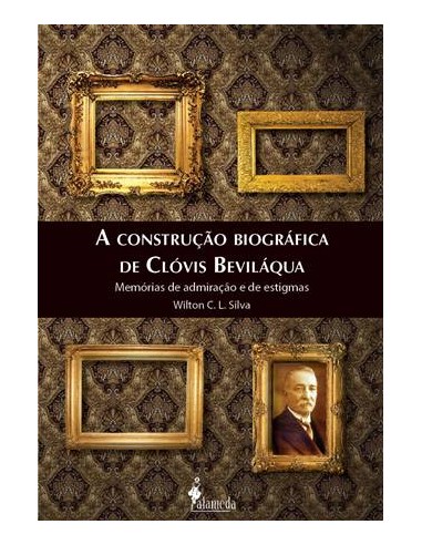 A construcao biografica de Clovis Bevilaqua