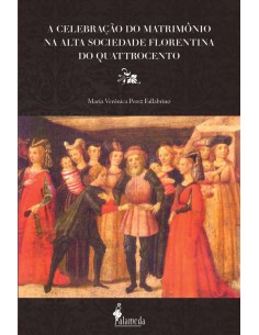 A celebracao do matrimonio na alta sociedade florentina