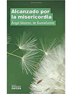 ALCANZADO POR LA MISERICORDIA