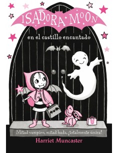 ISADORA MOON EN EL CASTILLO ENCANTADO