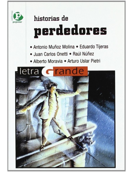 Historias de perdedores