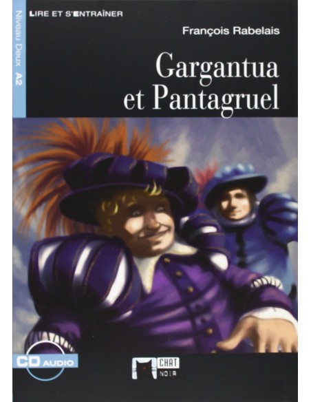Gargantua Et Pantagruel