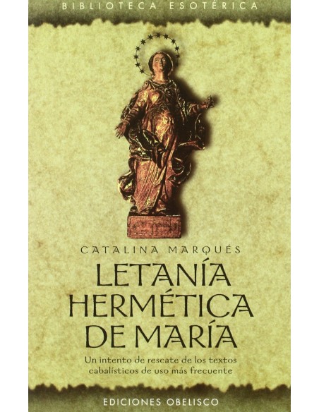 LETANIA HERMETICA DE MARIA
