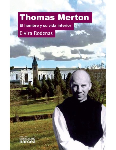 THOMAS MERTON HOMBRE Y VIDA