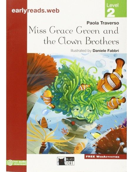 Miss grace green and the clown brothers