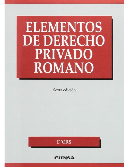 ELEMENTOS DE DERECHO PRIVADO ROMANO