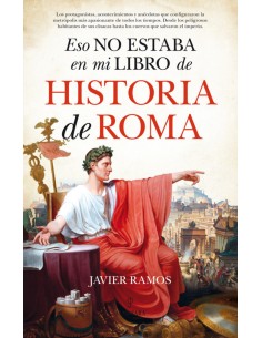 ESO NO ESTABA EN MI LIBRO DE ROMA