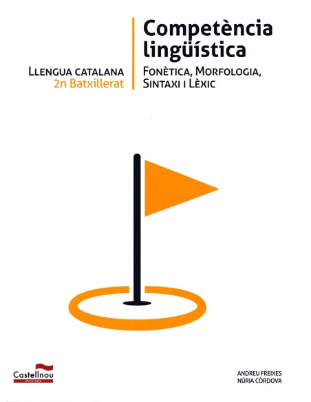 PROVA LLENGUA 2N BATXILLERAT COMPETENCIAS LINGUISTICAS