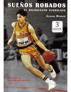 Suenos robados El baloncesto yugoslavo