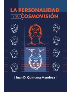 LA PERSONALIDAD Y SU COSMOVISION