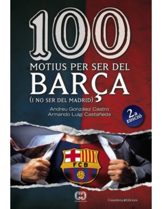 100 motius per ser del Barca segona edicio