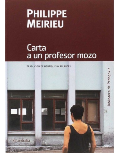 CARTA A UN PROFESOR MOZO