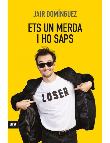 ETS UN MERDA I HO SAPS