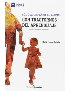 COMO ACOMPANAR AL ALUMNO CON TRASTORNOS DEL APRENDIZAJE