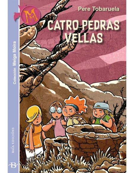 CATRO PEDRAS VELLAS