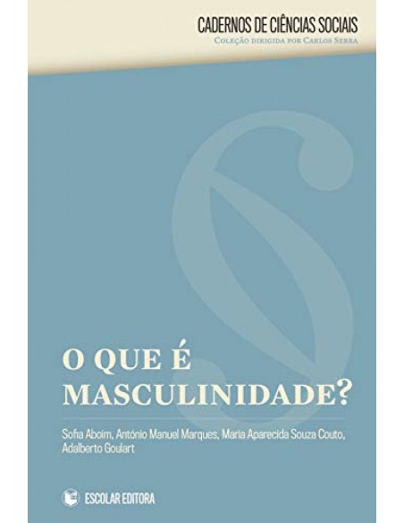 O QUE E A MASCULINIDADE
