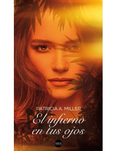 EL INFIERNO EN TUS OJOS