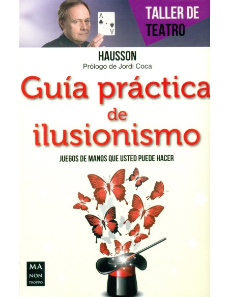 GUIA PRACTICA DE ILUSIONISMO