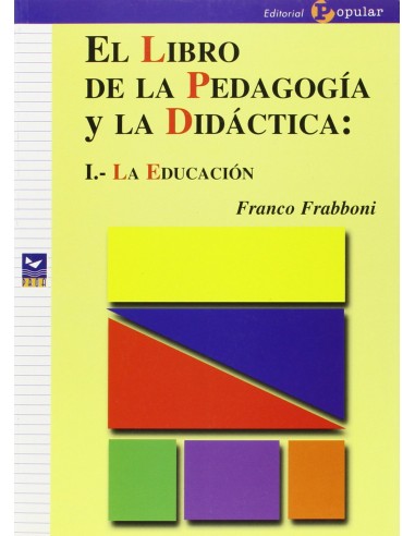 El libro de la pedagogia y la didactica I la educacion