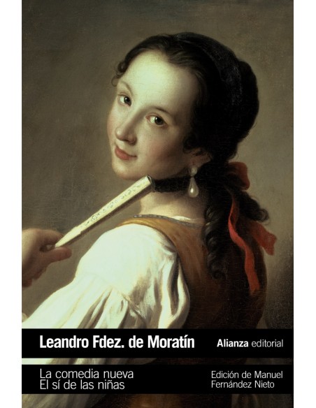 LA COMEDIA NUEVA EL SI DE LAS NInAS