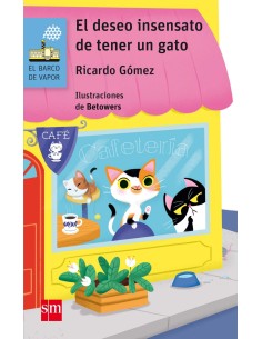 EL DESEO INSENSATO DE TENER UN GATO