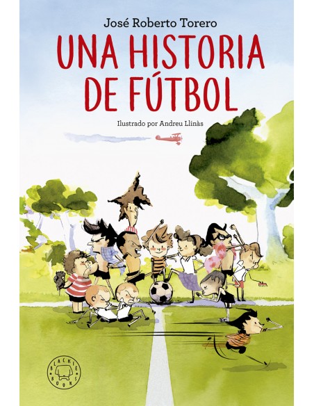 UNA HISTORIA DE FuTBOL