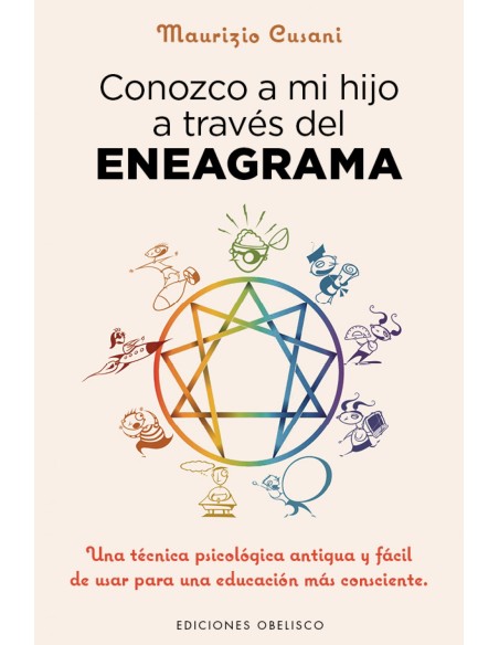 CONOZCO A MI HIJO A TRAVES DEL ENEAGRAMA