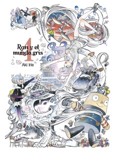 RAN Y EL MUNDO GRIS VOL 4