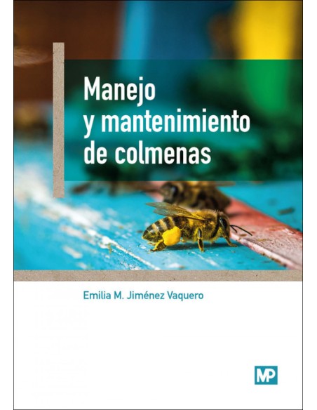 MANEJO Y MANTENIMIENTO DE COLMENAS
