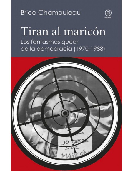 TIRAN AL MARICON