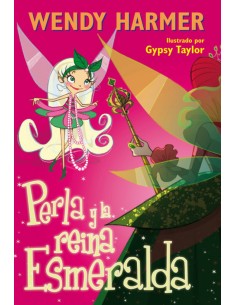 Perla y la reina Esmeralda Perla
