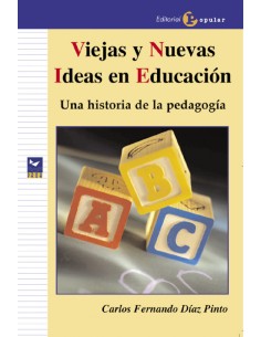 Viejas y nuevas ideas en educacion
