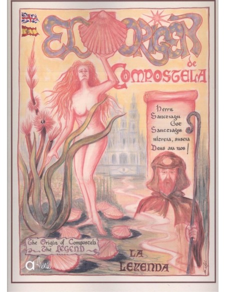 EL ORIGEN DE COMPOSTELA LA LEYENDA