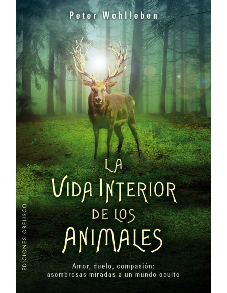 LA VIDA INTERIOR DE LOS ANIMALES