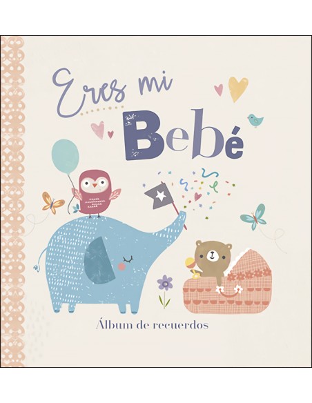 ERES MI BEBE