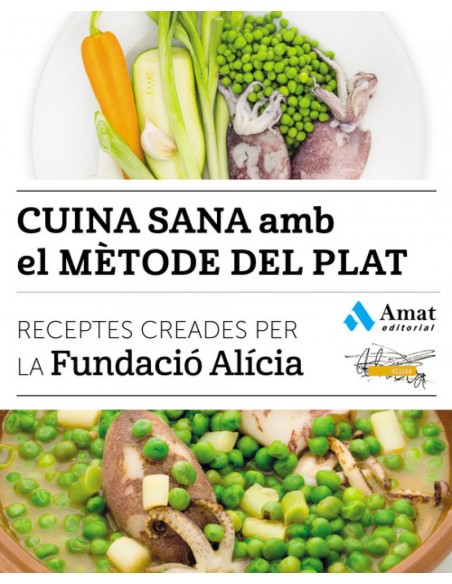 CUINA SANA AMB EL METODE DEL PLAT