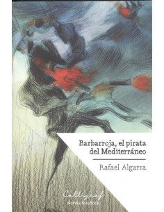 BARBARROJA EL PIRATA DEL MEDITERRANEO