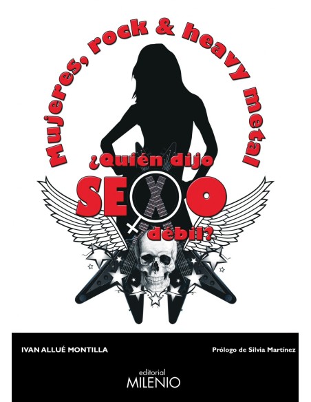 MUJERES ROCK ampHEAVY METAL QUIEN DIJO SEXO DEBIL