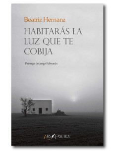 Habitaras la luz que te cobija